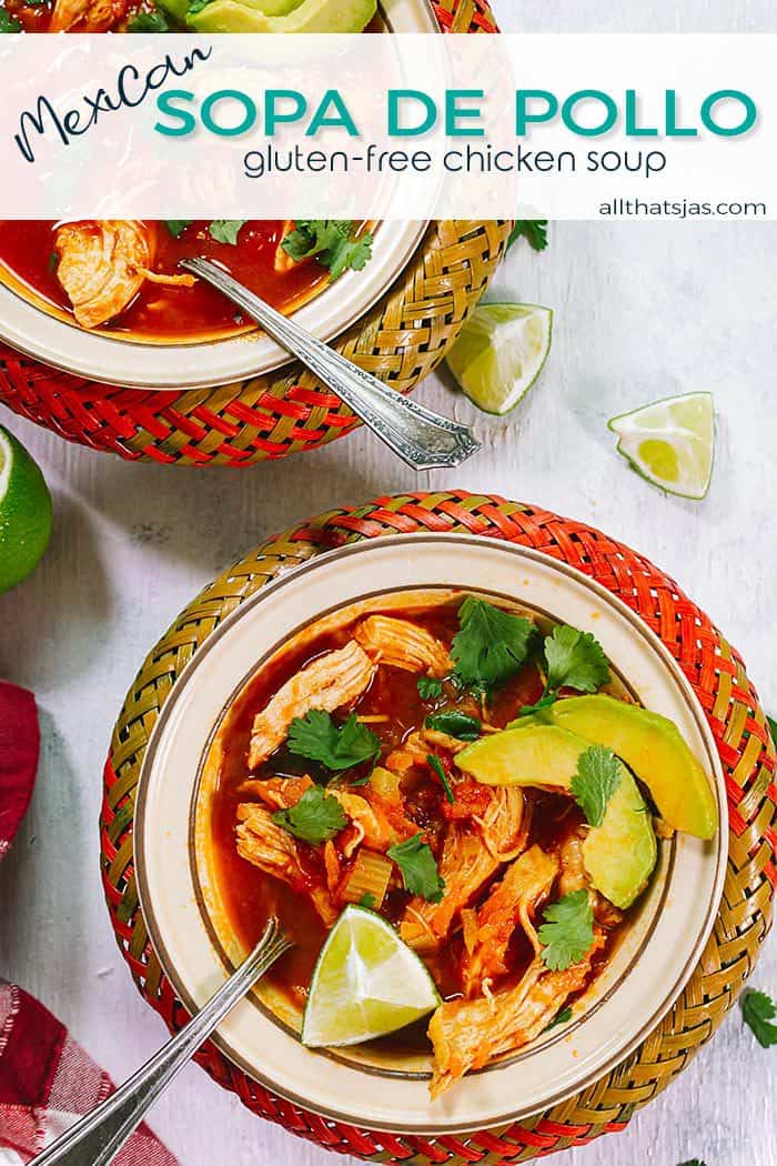 Two Mexican-style bowls filled with delicious Sopa de Pollo - with text overlay