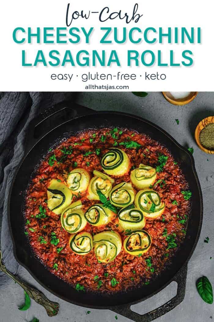 A flat lay of the iron skillet with Italian squash lasagna rolls with text overlay