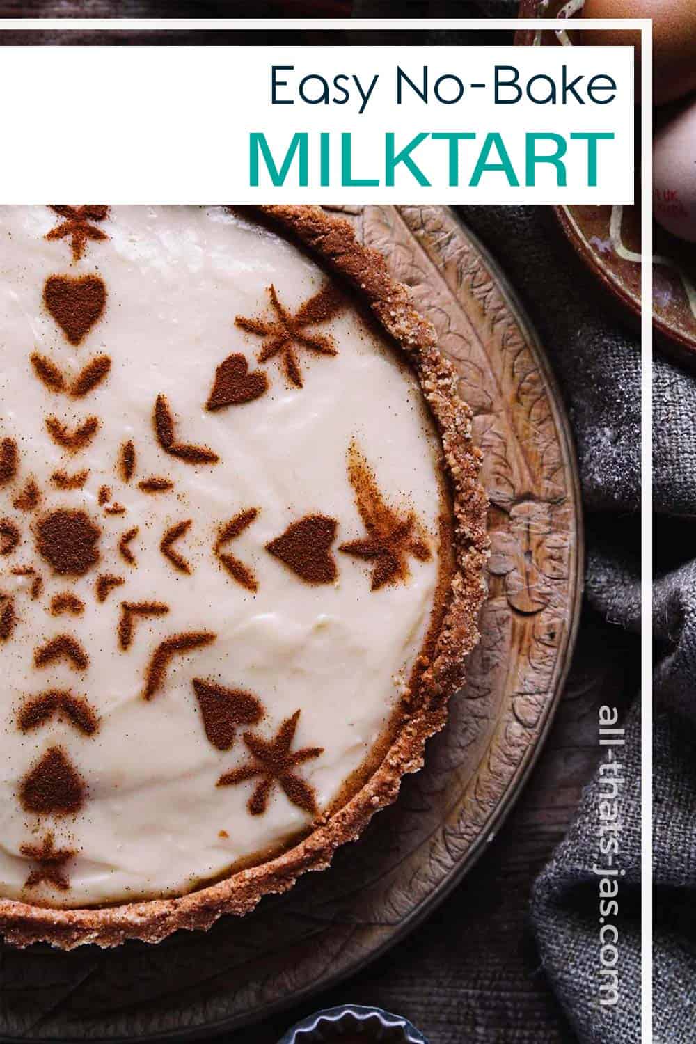 A close up of the cinnamon milk tart with text overlay.