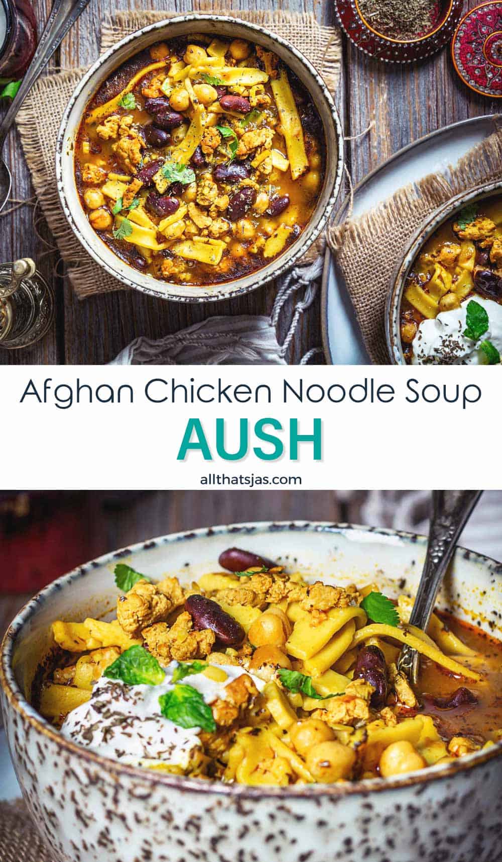 Two-photo image of Afghan aush soup with text overlay in the middle.