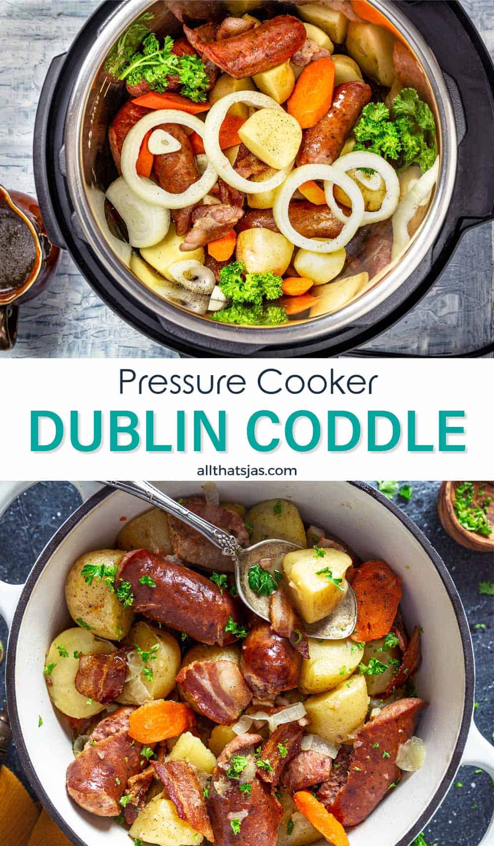 Two photo image of sausage and potato stew, aka Dublin Coddle in an Instant Pot with text overlay.