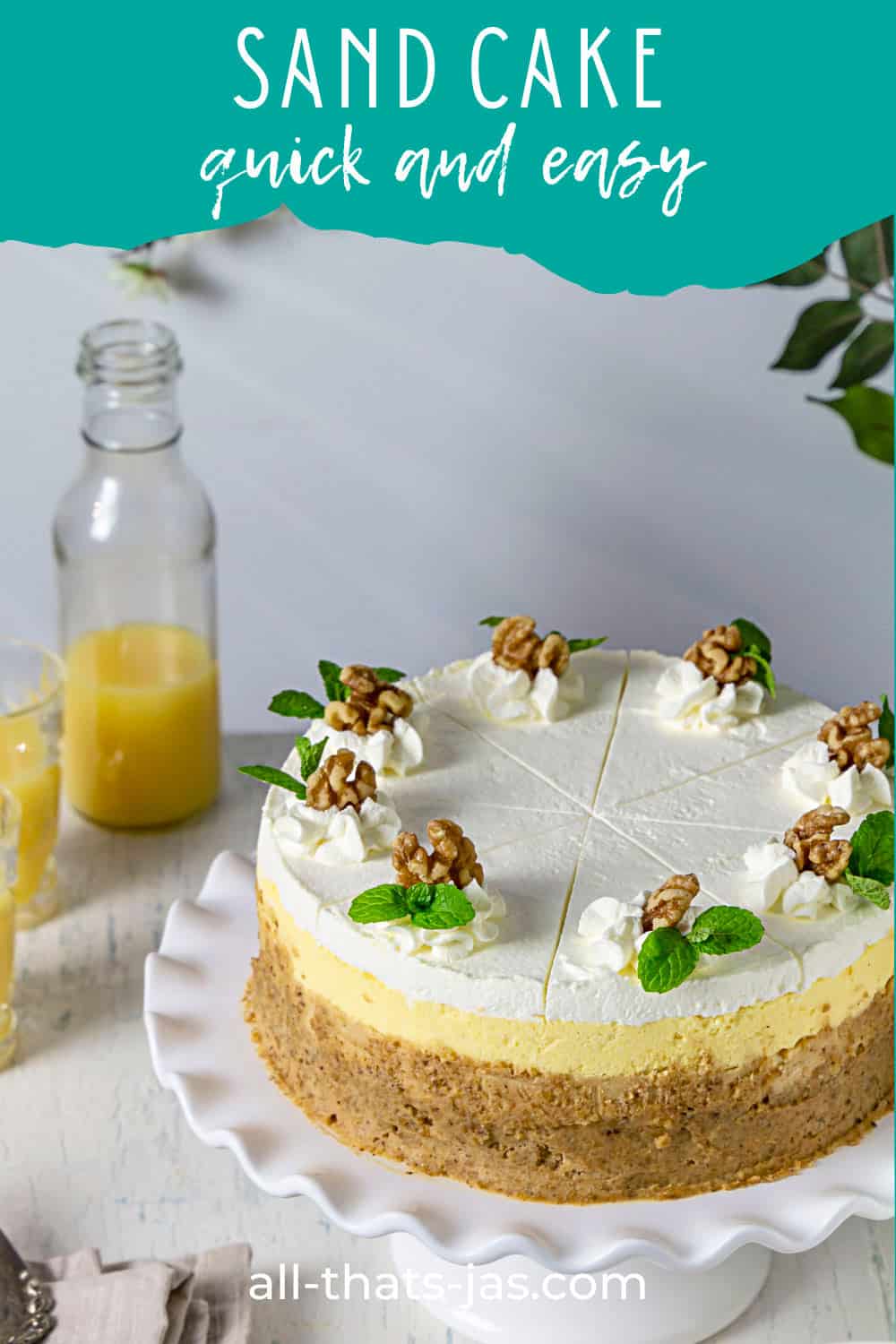 A whole sand cake on a cake stand with orange juice in the background and text overlay.